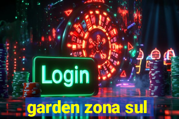 garden zona sul